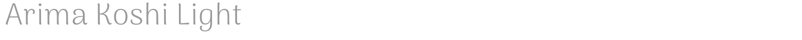 Arima Koshi font preview